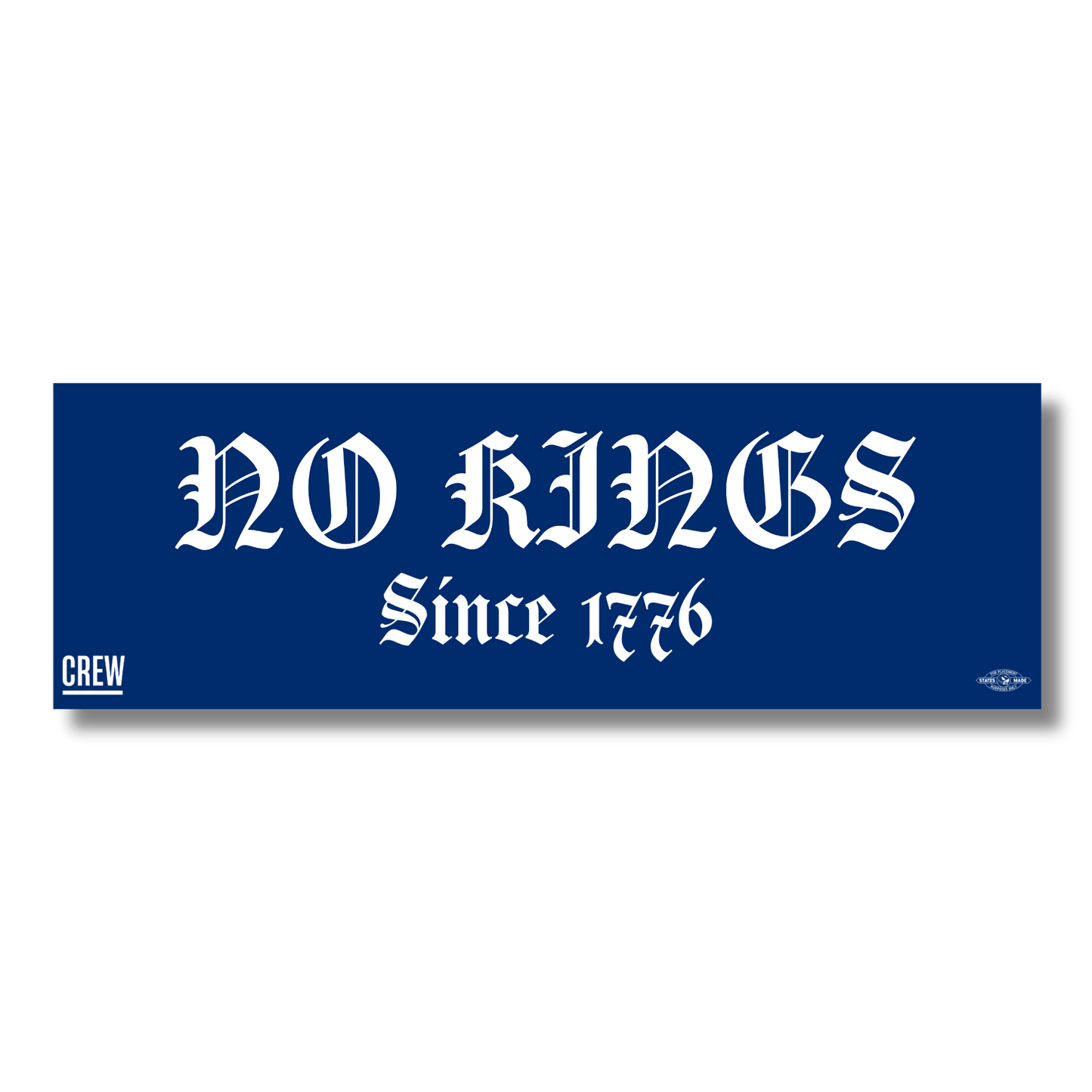 No Kings Since 1776 Bumper Magnet