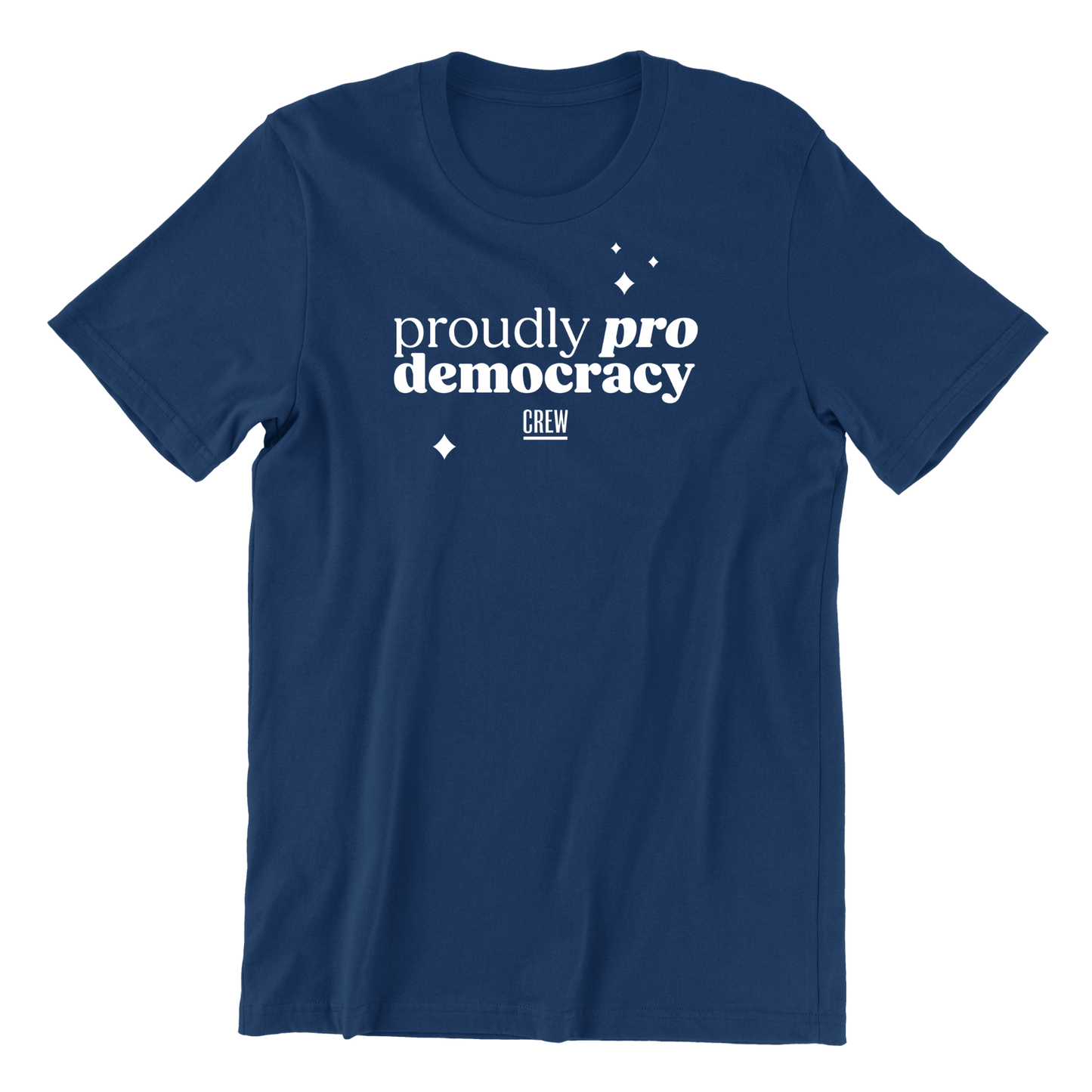 Proudly Pro Democracy T-Shirt