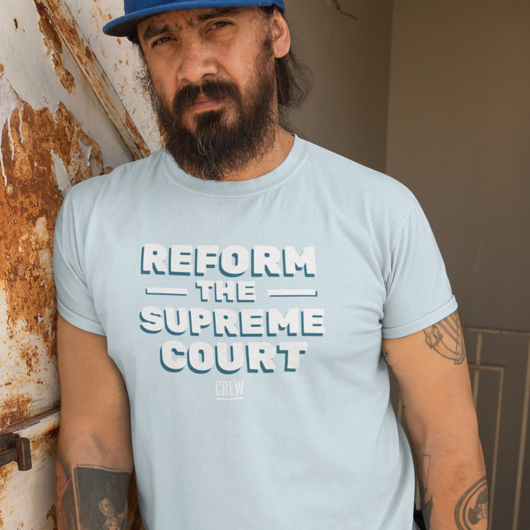 Reform the Supreme Court T-Shirt