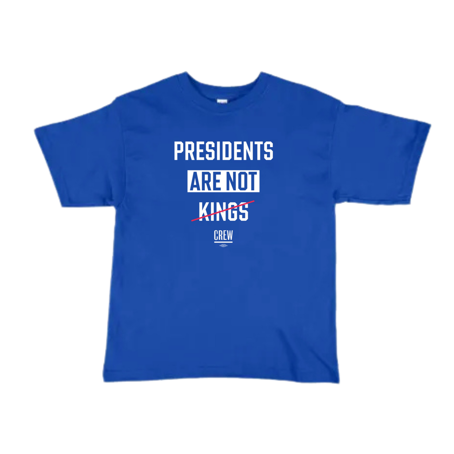Presidents Are Not Kings Youth T-Shirt