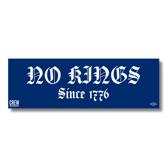 No Kings Since 1776 Bumper Magnet