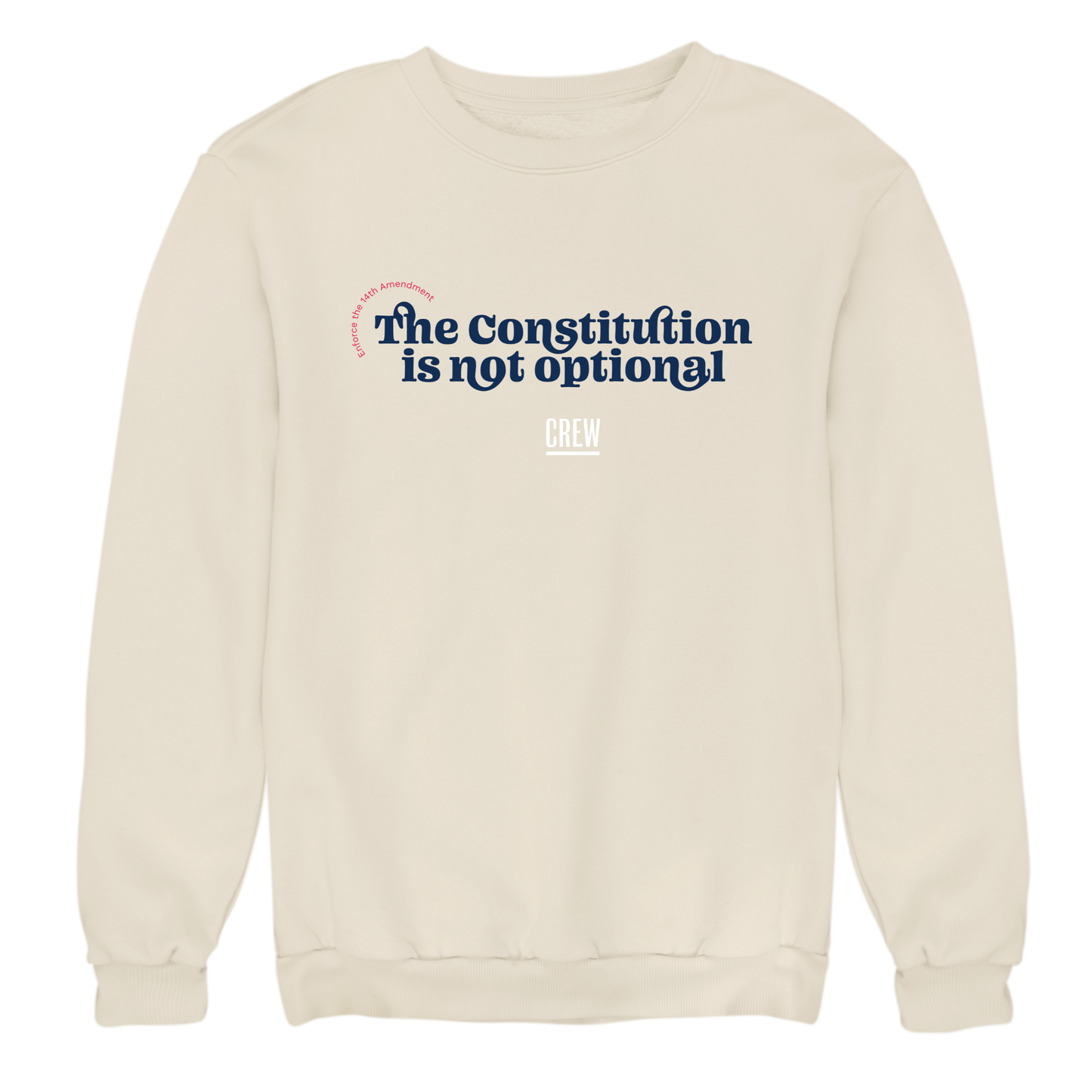 Constitution is Not Optional Sweatshirt