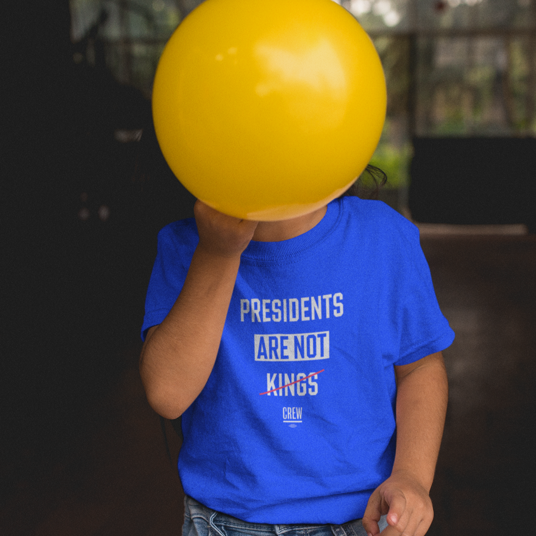 Presidents Are Not Kings Youth T-Shirt